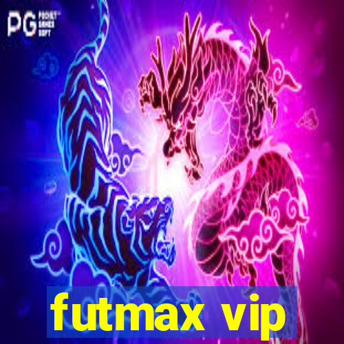 futmax vip